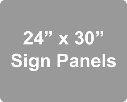 24 x 30 Sign Panels